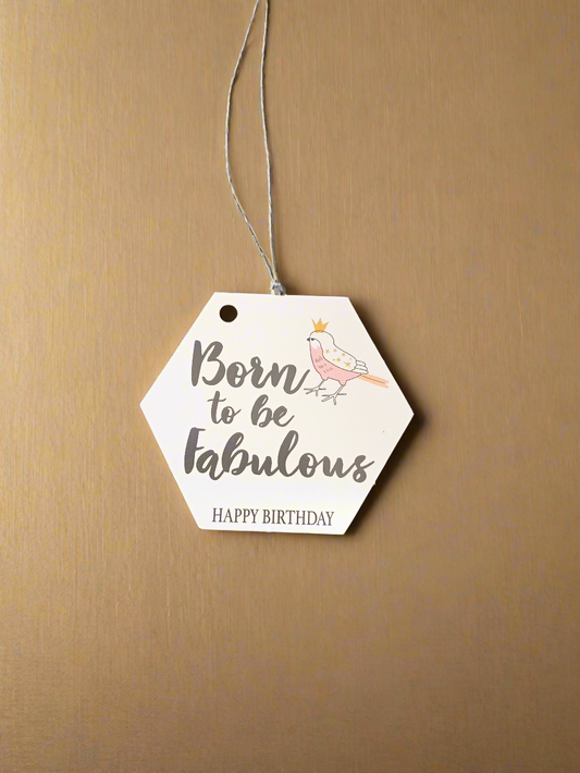 Born To Be Fabulous Gift Tag
