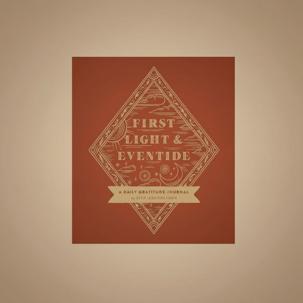 First Light and Eventide, A Daily Gratitude Journal
