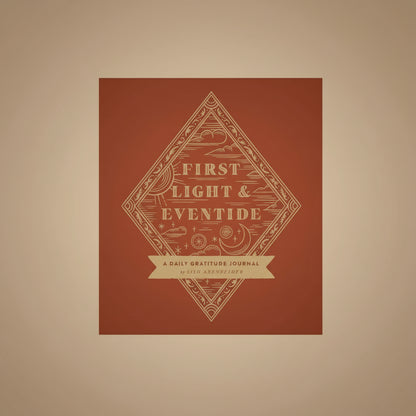 First Light and Eventide, A Daily Gratitude Journal