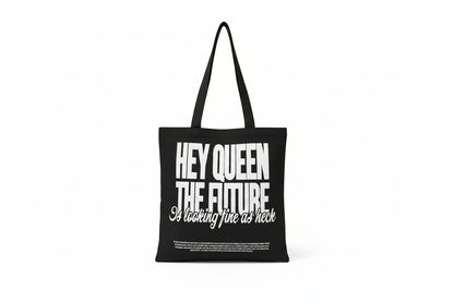 Hey Queen Tote Bag