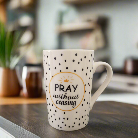 Pray Without Ceasing Mug