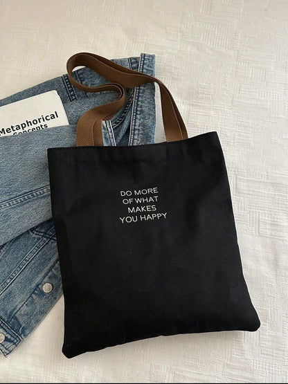 Do More Of What Makes You Happy Bag